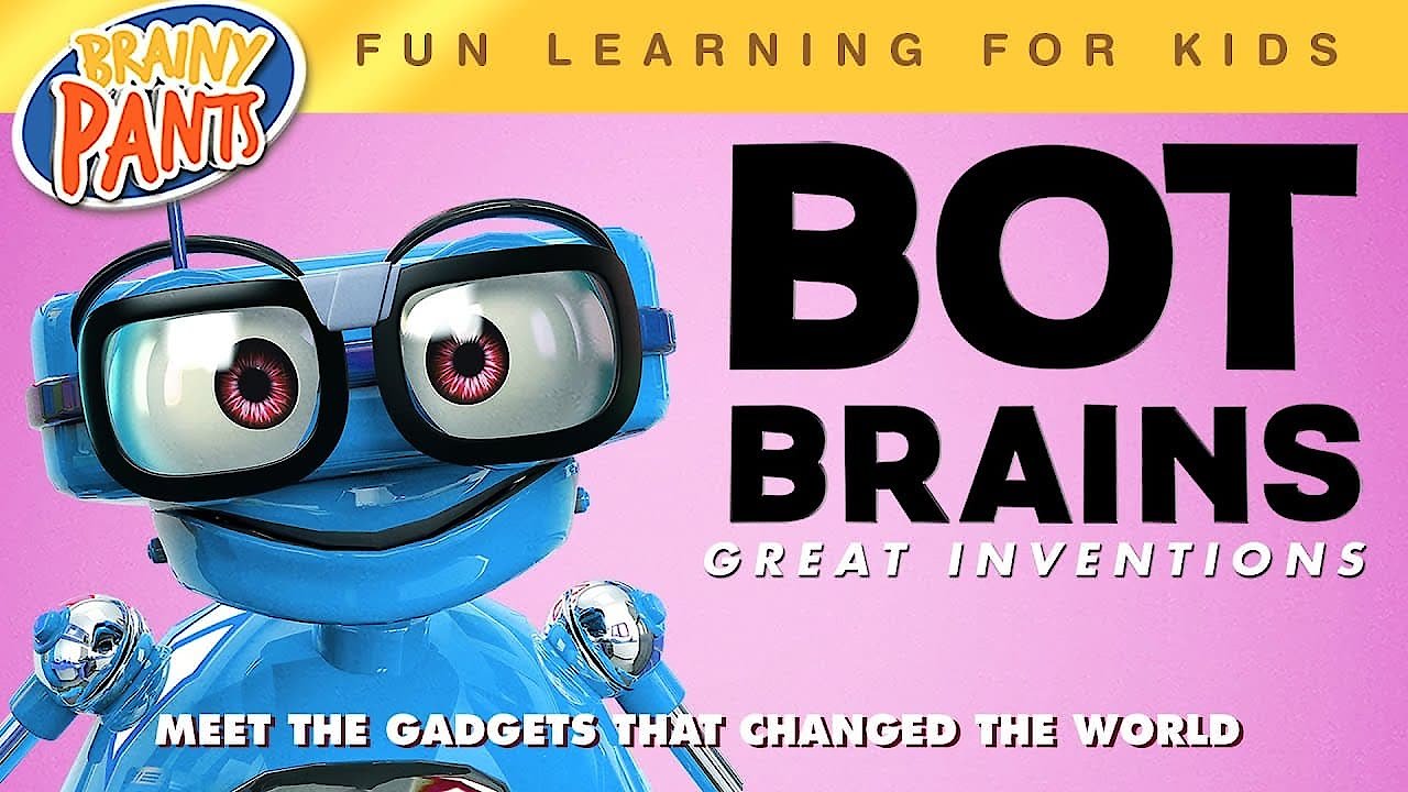 Bot Brains: Great Inventions