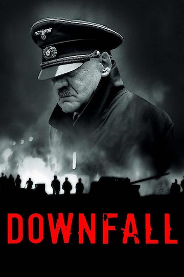 Watch Downfall Online | 2004 Movie | Yidio