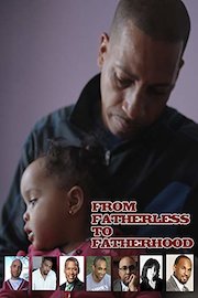 From Fatherless to Fatherhood