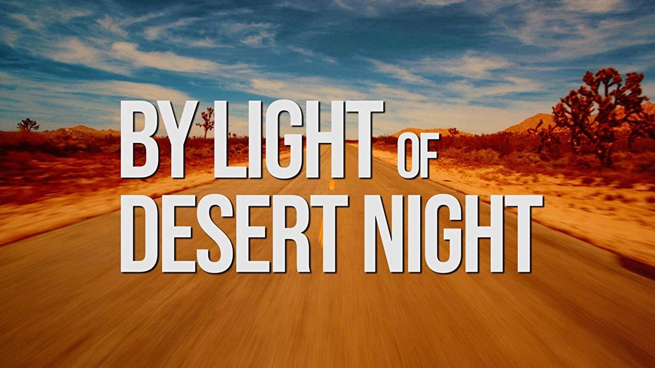 By Light Of Desert Night