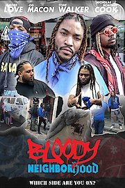 Bloody Neighborhood