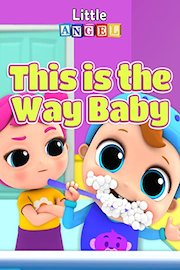 This is the Way Baby