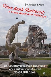 Glass Bank Shattered; A Cocoa Beach Icon Wipeout