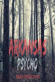 Arkansas Psycho