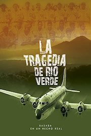 La Tragedia de Río Verde