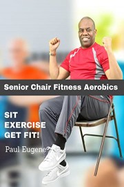 Senior Chair Fitness Aerobics