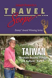 Taiwan - Mountain Beauty, Villages & Culture - Part 1