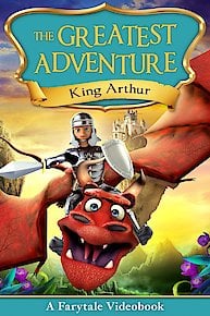 The Greatest Adventure: King Arthur