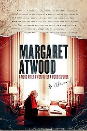 Margaret Atwood: A Word After a Word After a Word is Power