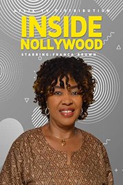 Inside Nollywood - Franca Brown