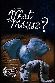 What The Mouse?