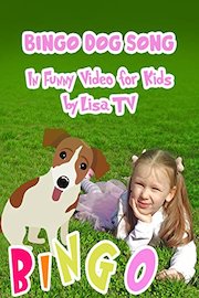Bingo Dog Song In Funny Video for Kids by Lisa TV