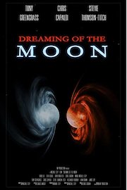 Dreaming of the Moon