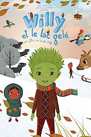 Willy and the Guardians of the Lake: Tales from the Lakeside Winter Adventure