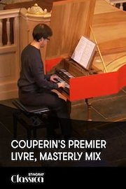 Couperin's Premier Livre, Masterly Mix