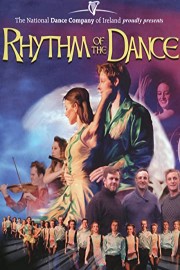National Dance Company Of Ireland - Rhythm Of The Dance: St. Patrick's Day Concert