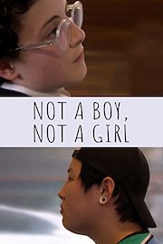 Not a Boy, Not a Girl