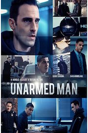 Unarmed Man: Director's cut