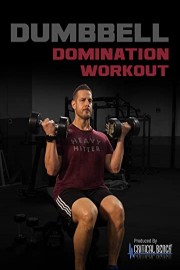 Dumbbell Domination