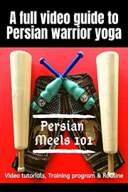 Learn how to swing Persian meels | A full video guide to Persian warrior yoga
