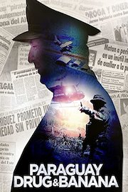 Paraguay Drugs and Bananas