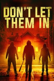 Don't Let Them In