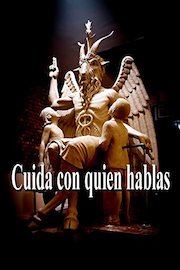 Cuida con quien hablas