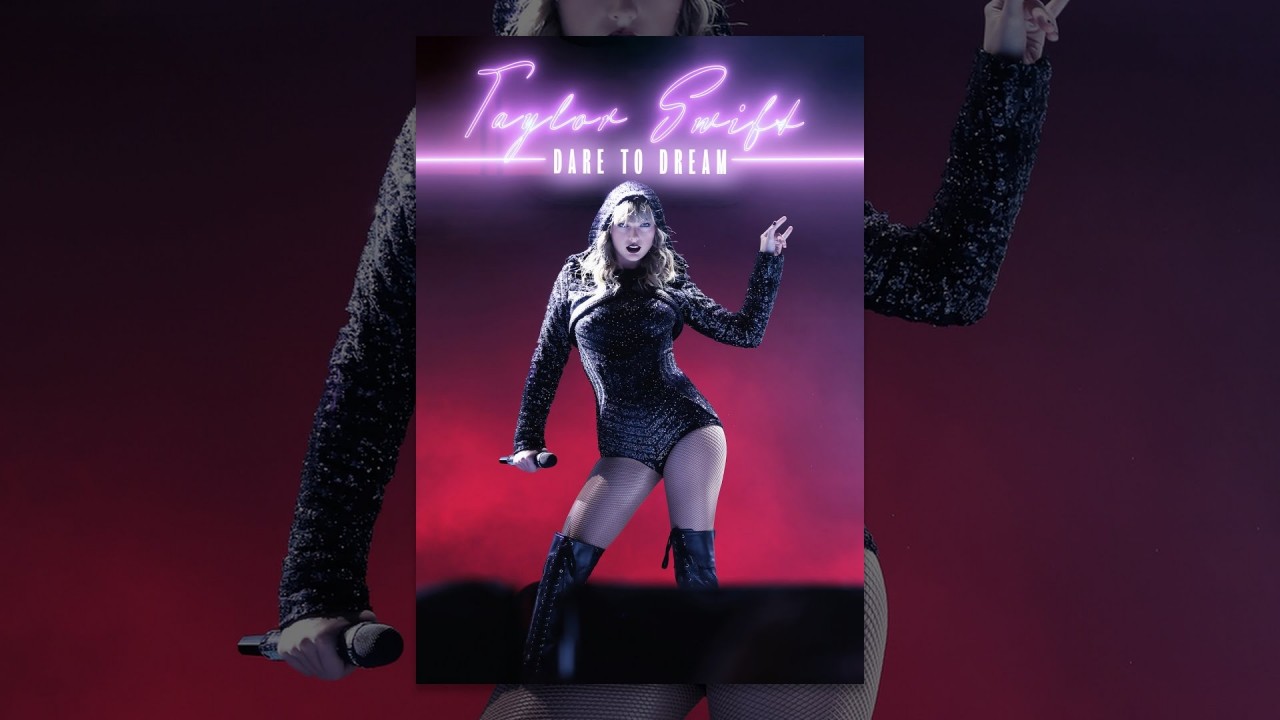 Taylor Swift: Dare to Dream
