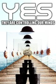 Yes They Are Controlling Our Minds