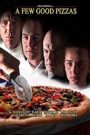 A Few Good Pizzas