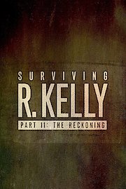 Surviving R. Kelly: The Impact