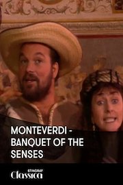 Monteverdi - Banquet of the Senses