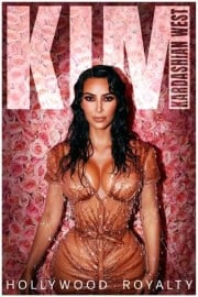 Kim Kardashian West: Hollywood Royalty