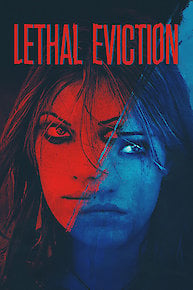 Lethal Eviction