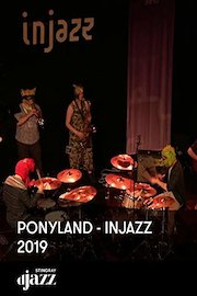 PONYLAND - InJazz 2019