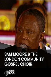 Sam Moore and The London Community Gospel Choir