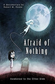 Afraid of Nothing