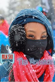 MLK Ski Weekend: The Movement