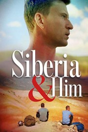 Siberia and Him