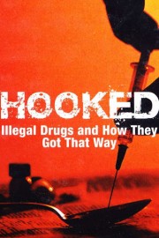 Hooked: Illegal Drugs and How They Got That Way: Opium, Morphine and Heroin