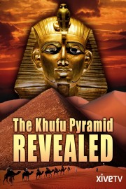 The Khufu Pryamid Revealed