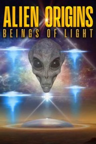 Alien Origins: Beings of Light