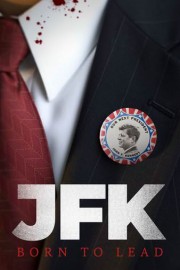 JFK: Born to Lead