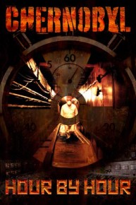 Chernobyl: Hour by Hour