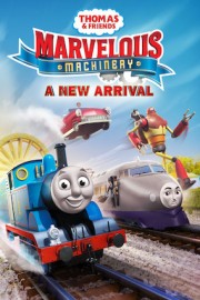 Thomas & Friends: Marvelous Machinery: A New Arrival