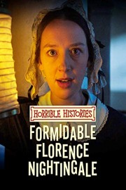 Horrible Histories: Formidable Florence Nightingale