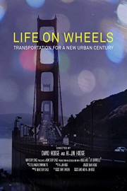 Life on Wheels