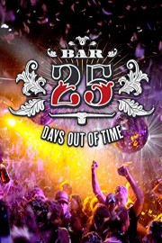 Bar 25 - Days Out Of Time