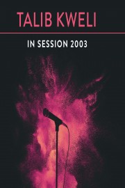 Talib Kweli In Session 2003