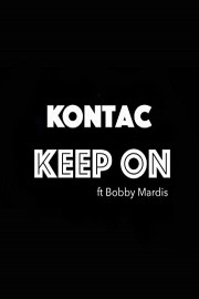 Kontac - Keep On ft Bobby Mardis